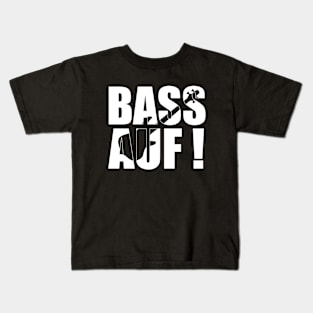 BASS AUF! funny bassist gift Kids T-Shirt